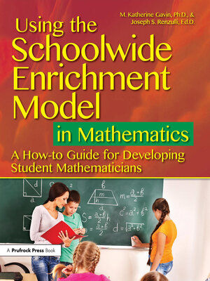cover image of Using the Schoolwide Enrichment Model in Mathematics